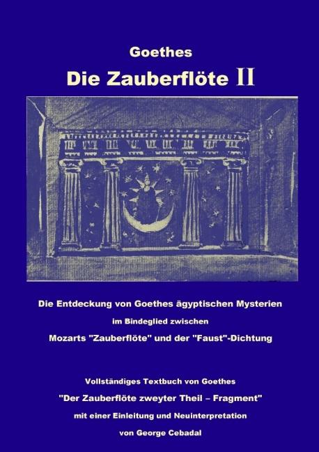 Goethes: Die Zauberflöte II - Johann Wolfgang von Goethe