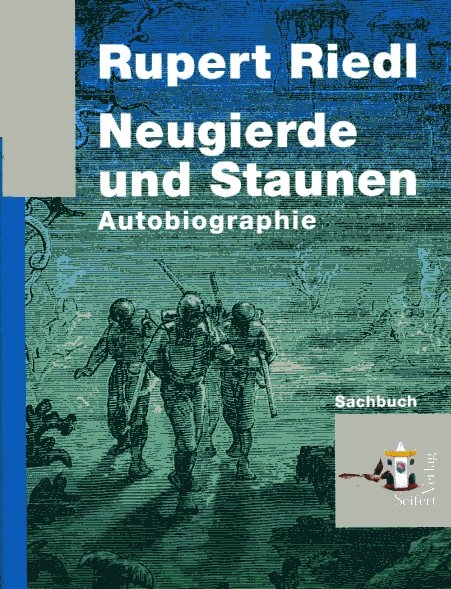 Neugierde und Staunen - Rupert Riedl