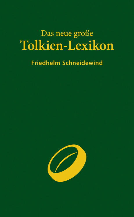 Das neue große Tolkien-Lexikon - Friedhelm Schneidewind