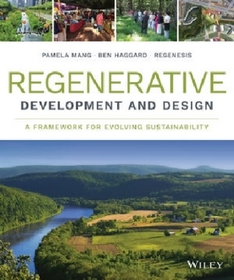 Regenerative Development and Design -  Regenesis Group