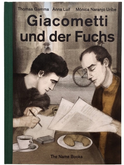 Giacometti und der Fuchs - Thomas Gamma, Anna Luif