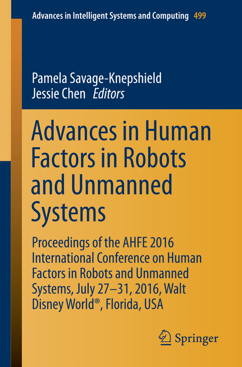 Advances in Human Factors in Robots and Unmanned Systems - 