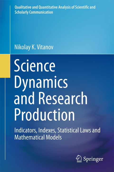 Science Dynamics and Research Production - Nikolay K. Vitanov