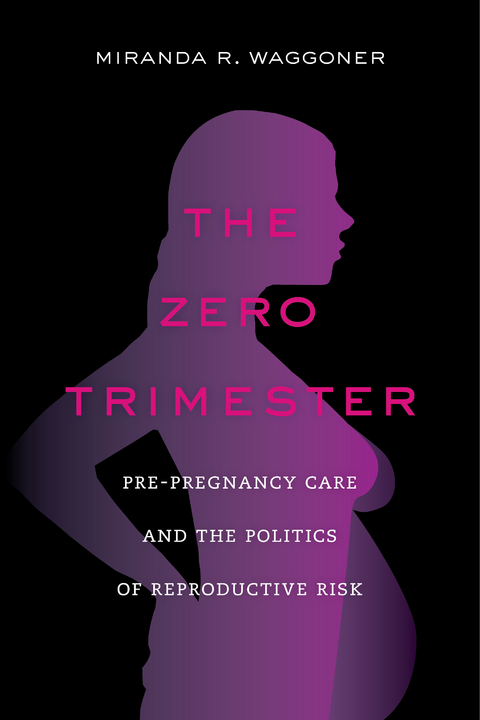 The Zero Trimester - Miranda R. Waggoner