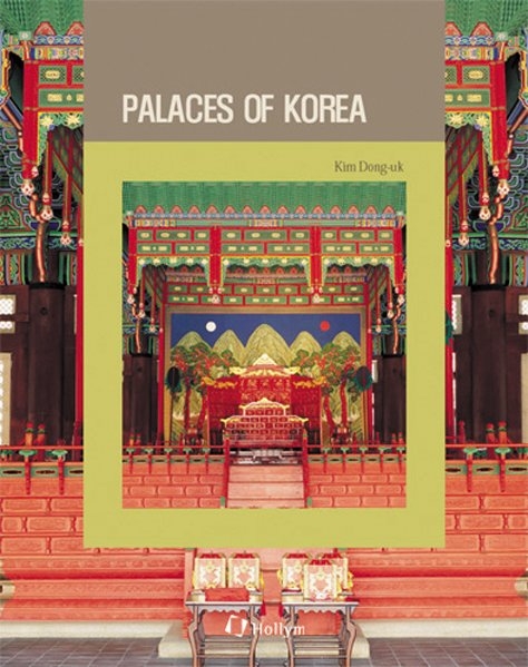 Palaces of Korea - Tong-Uk Kim