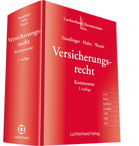 Versicherungsrecht Kommentar - Ansgar Staudinger, Wolfgang Halm, Domenik Wendt