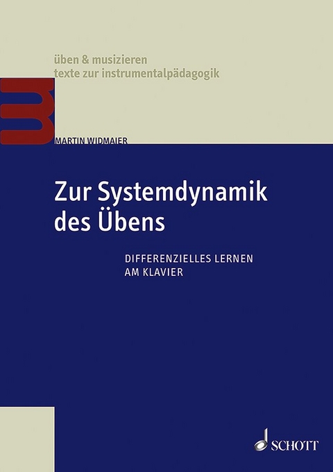 Zur Systemdynamik des Übens - Martin Widmaier