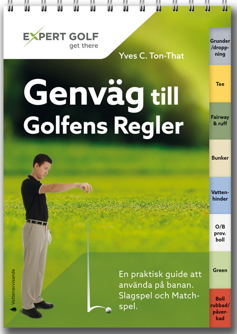 Genväg till Golfens Regler - Yves C. Ton-That