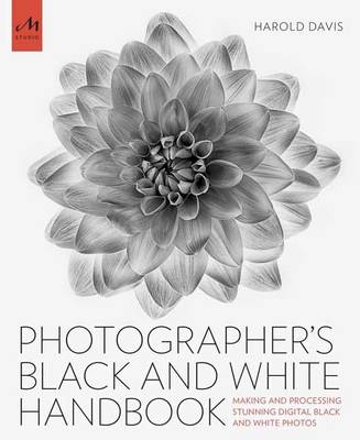 Photographer's Black and White Handbook