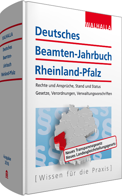 Deutsches Beamten-Jahrbuch Rheinland-Pfalz Jahresband 2016 -  Walhalla Fachredaktion