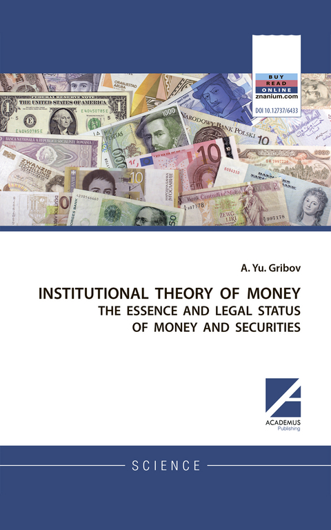 INSTITUTIONAL THEORY OF MONEY -  Andrey. Yu. Gribov