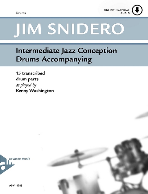 Intermediate Jazz Conception Drums Accompanying - Jim Snidero