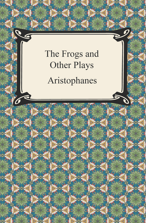 Frogs and Other Plays -  Aristophanes