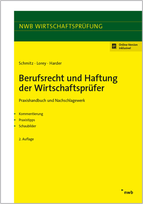 Berufsrecht und Haftung der Wirtschaftsprüfer - Bernhard Schmitz, Petra Lorey, Richard Harder