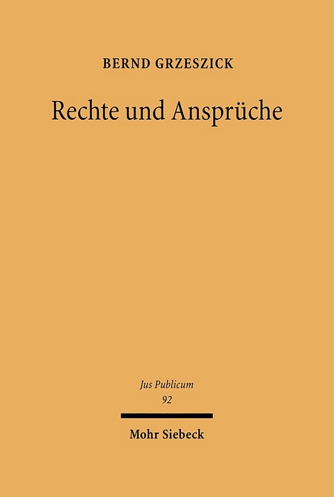 Rechte und Ansprüche - Bernd Grzeszich