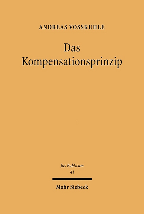 Das Kompensationsprinzip - Andreas Voßkuhle