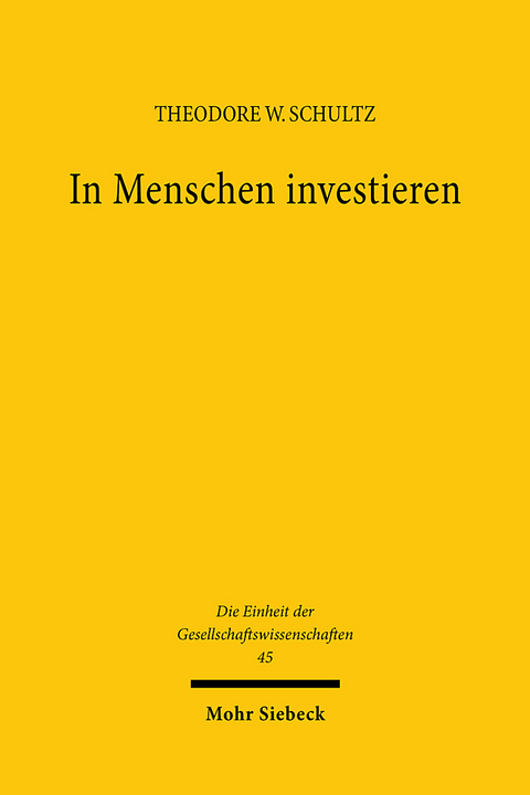 In Menschen investieren - Theodore W. Schultz