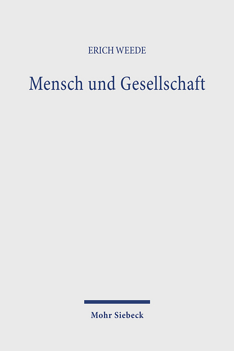 Mensch und Gesellschaft - Erich Weede