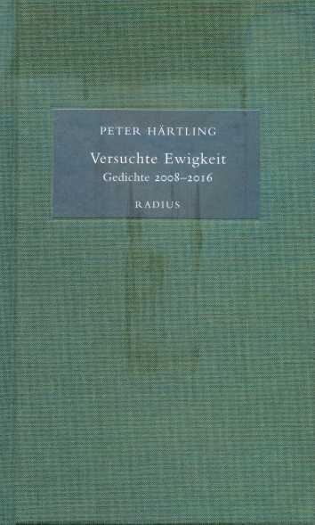 Versuchte Ewigkeit - Peter Härtling