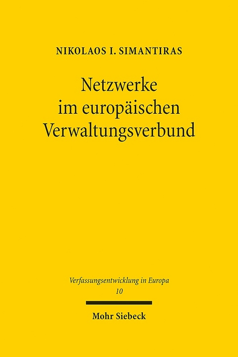 Netzwerke im Europäischen Verwaltungsverbund - Nikolaos I. Simantiras