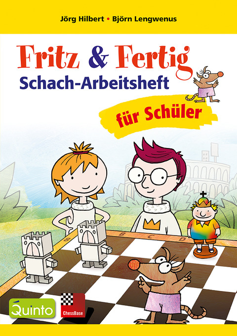 Fritz & Fertig Schach-Arbeitsheft für Schüler - Jörg Hilbert, Björn Lengwenus