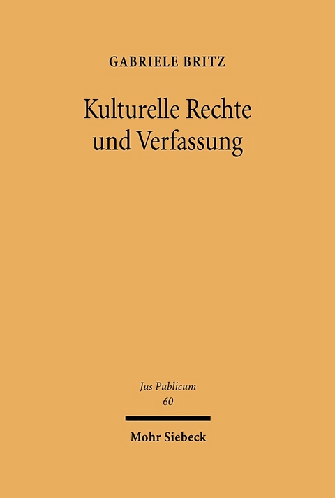 Kulturelle Rechte und Verfassung - Gabriele Britz