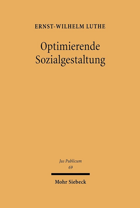 Optimierende Sozialgestaltung - Ernst-Wilhelm Luthe