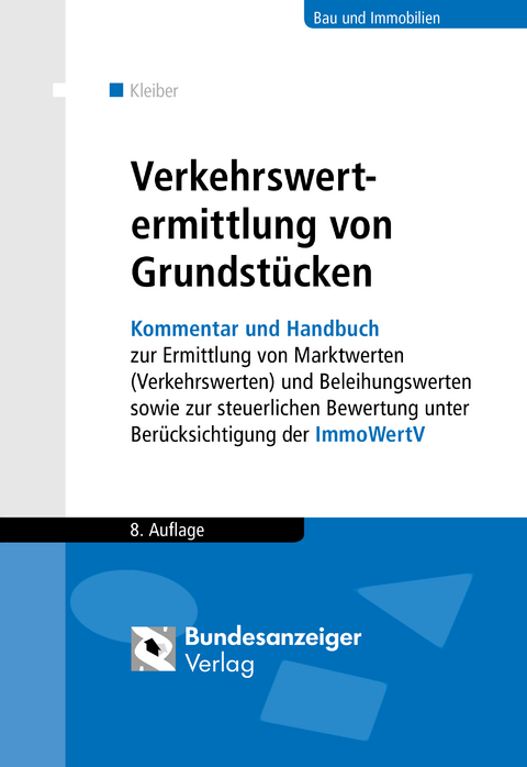 Verkehrswertermittlung von Grundstücken - Roland Fischer, Wolfgang Kleiber, Ullrich Werling