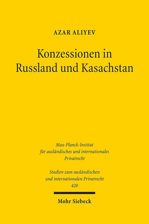 Konzessionen in Russland und Kasachstan - Azar Aliyev