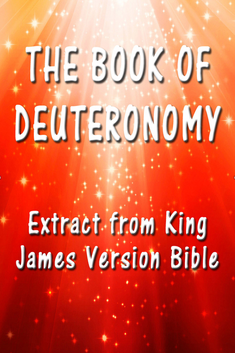 The Book of Deuteronomy -  King James