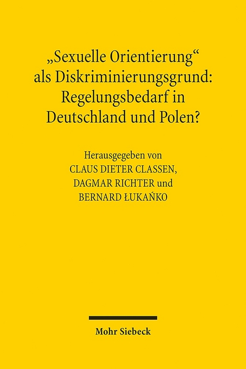 "Sexuelle Orientierung" als Diskriminierungsgrund: Regelungsbedarf in Deutschland und Polen? - 