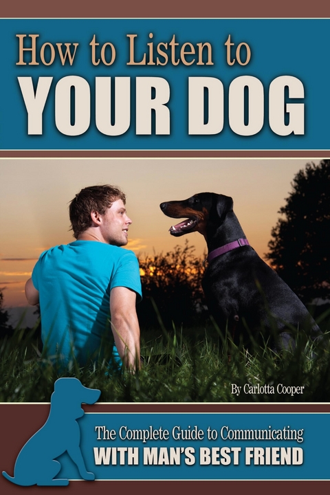 How to Listen to Your Dog -  Carlotta Cooper