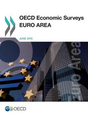 Euro area 2016 -  Organisation for Economic Co-Operation and Development