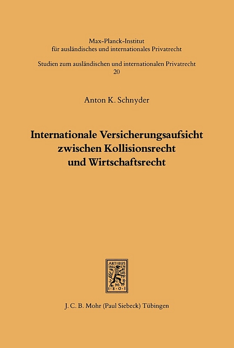 Internationale Versicherungsaufsicht - Anton K. Schnyder