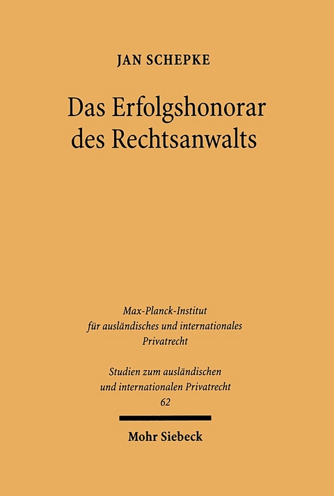 Das Erfolgshonorar des Rechtsanwalts - Jan Schepke