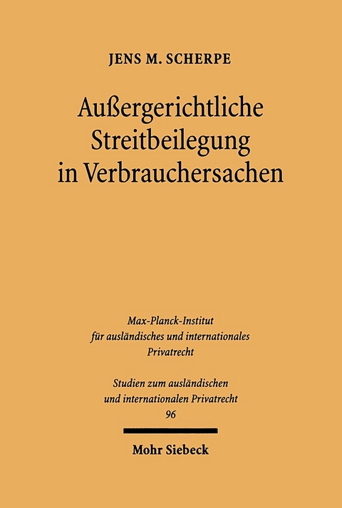 Außergerichtliche Streitbeilegung in Verbrauchersachen - Jens M. Scherpe