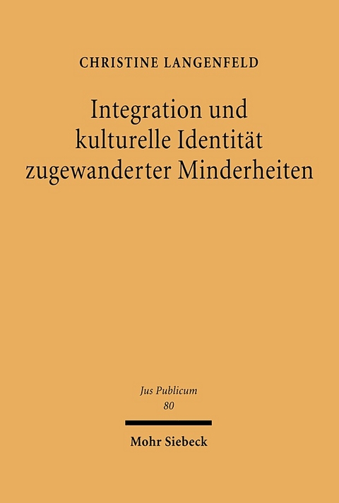 Integration und kulturelle Identität zugewanderter Minderheiten - Christine Langenfeld