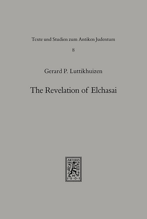 The Revelation of Elchasai - Gerard P. Luttikhuizen