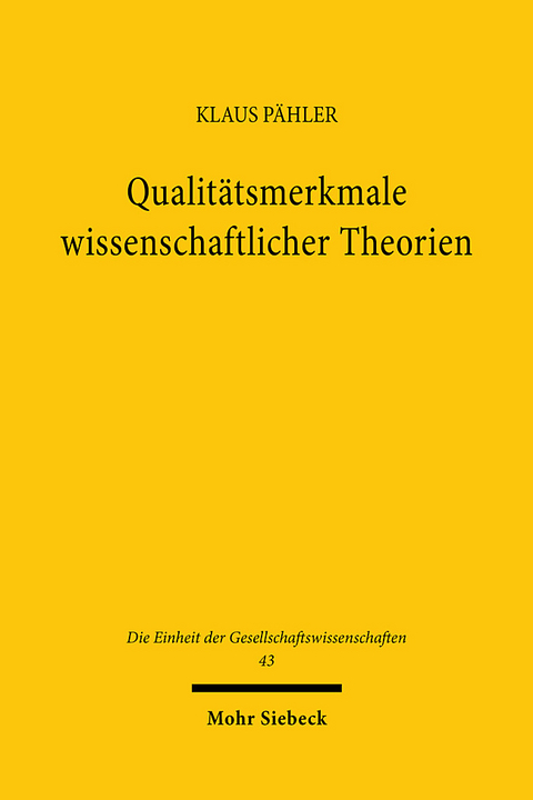 Qualitätsmerkmale wissenschaftlicher Theorien - Klaus Pähler