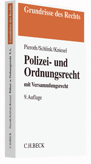 Polizei- und Ordnungsrecht - Bodo Pieroth, Bernhard Schlink, Michael Kniesel, Thorsten Kingreen, Ralf Poscher