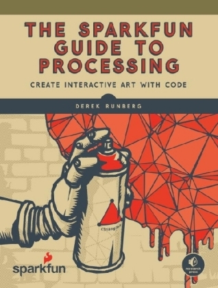 SparkFun Guide to Processing -  Derek Runberg