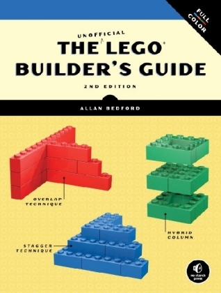 Unofficial LEGO Builder's Guide, 2nd Edition -  Allan Bedford