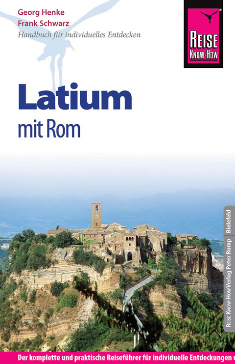 Reise Know-How Latium mit Rom - Frank Schwarz, Georg Henke