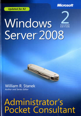 Windows Server 2008 Administrator's Pocket Consultant - William Stanek