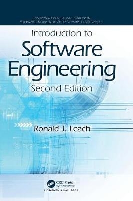 Introduction to Software Engineering, Second Edition - Washington Ronald J. (Howard University  DC  USA) Leach