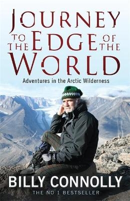 Journey to the Edge of the World - Billy Connolly