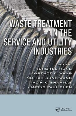 Waste Treatment in the Service and Utility Industries - 