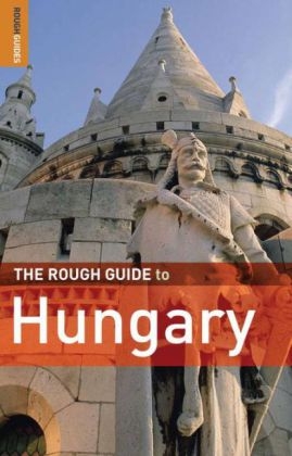 The Rough Guide to Hungary - Darren (Norm) Longley