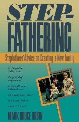 Stepfathering - Mark Bruce Rosin