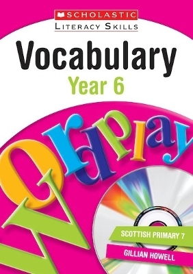 Vocabulary: Year 6 - Gillian Howell